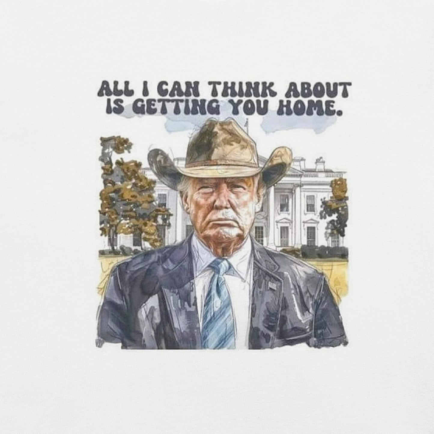Trump Gettin You Home T-Shirt - Custom