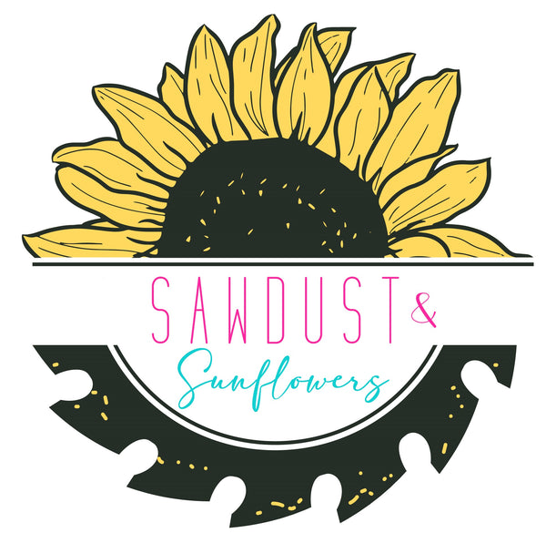 Sawdust & Sunflowers LLC