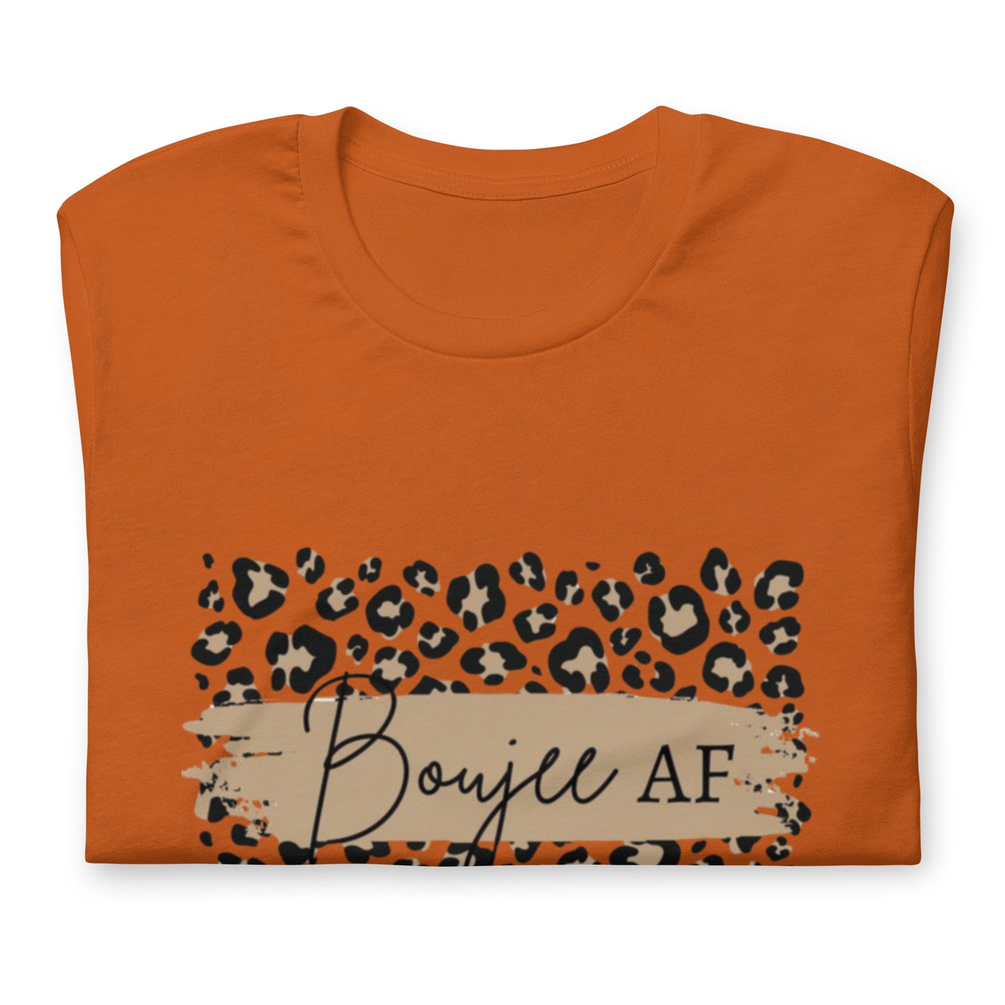 Boujee AF Unisex t-shirt