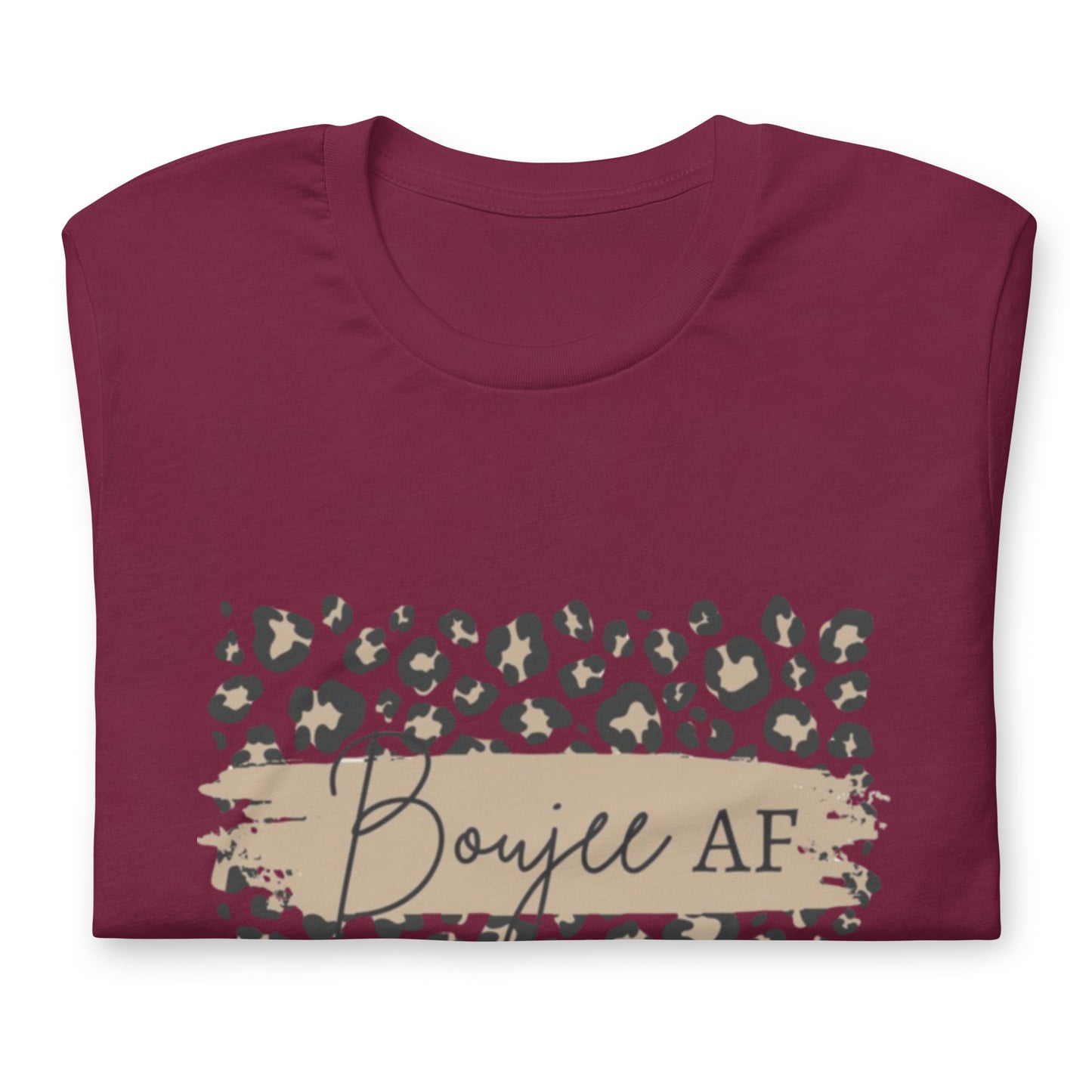 Boujee AF Unisex t-shirt